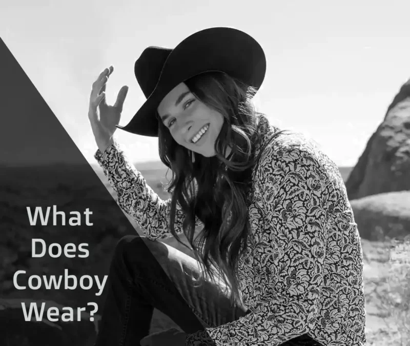 A cowboy wears rugged attire includes denim, wide-brimmed hats, sturdy leather boots, shirts, belts, bandanas, gloves, chaps, and spurs for protection during harsh conditions and ranch work.